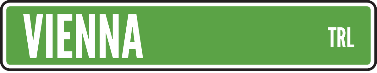 Green street sign reading Vienna Trl