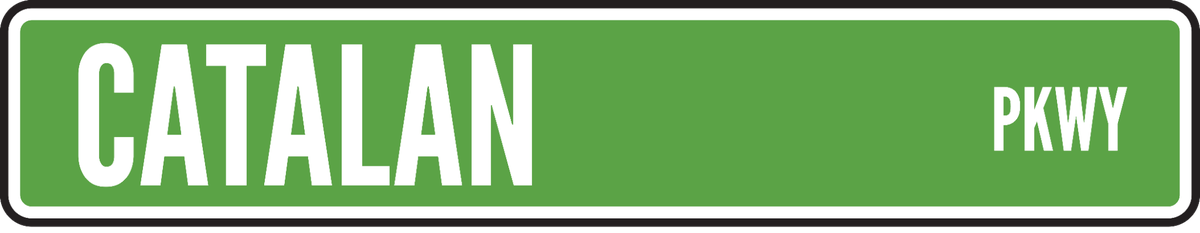 Green street sign reading Catalan Pkwy