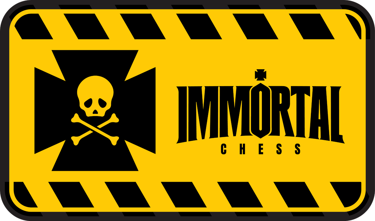 Yellow IMMORTAL CHESS hazard label with diagonal black stripes and a skull emblem